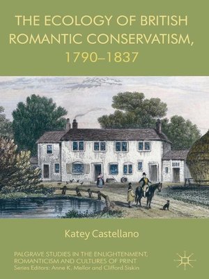 cover image of The Ecology of British Romantic Conservatism, 1790-1837